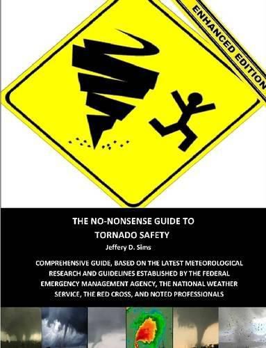 Cover image for The No-Nonsense Guide to Tornado Safety (Enhanced Edition)