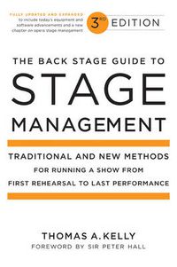 Cover image for The Back Stage Guide to Stage Management: Traditional and New Methods for Running a Show from First Rehearsal to Last Performance
