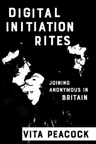 Cover image for Digital Initiation Rites