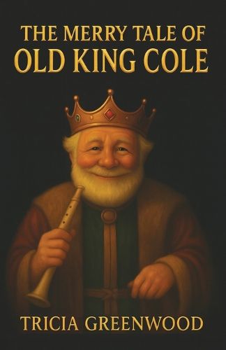 Cover image for The Merry Tale of Old King Cole