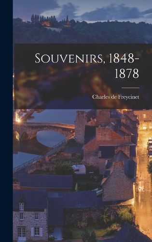 Cover image for Souvenirs, 1848-1878
