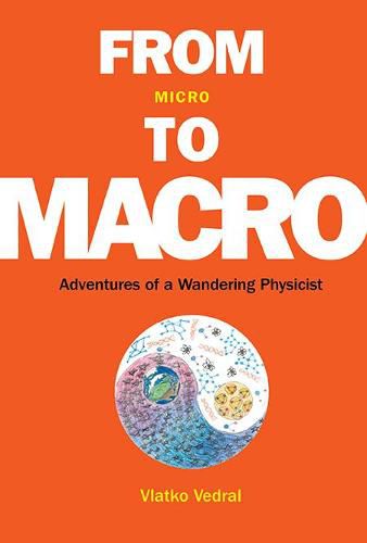 Cover image for From Micro To Macro: Adventures Of A Wandering Physicist