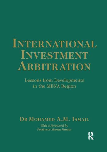 Cover image for International Investment Arbitration: Lessons from Developments in the MENA Region