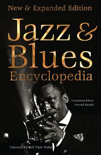 Cover image for Jazz & Blues Encyclopedia: New & Expanded Edition