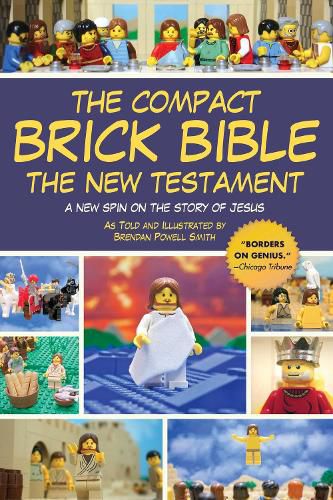 Cover image for The Compact Brick Bible: The New Testament: A New Spin on the Story of Jesus