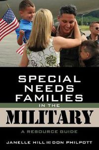 Cover image for Special Needs Families in the Military: A Resource Guide