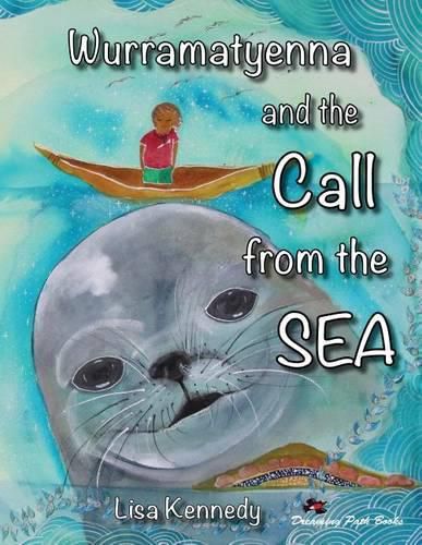 Cover image for Wurramatyenna and the Call From the Sea