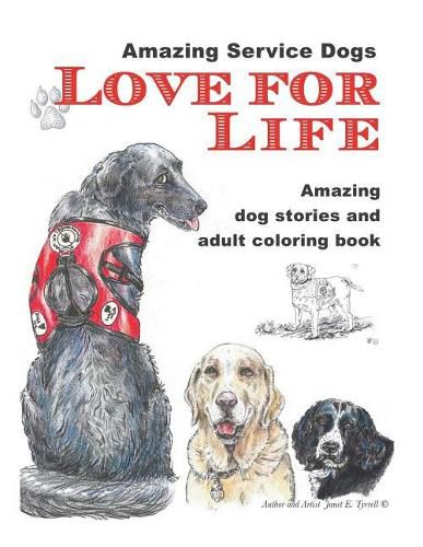 Cover image for Love For Life: Amazing Service Dogs