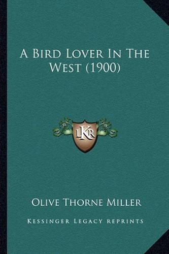 A Bird Lover in the West (1900)