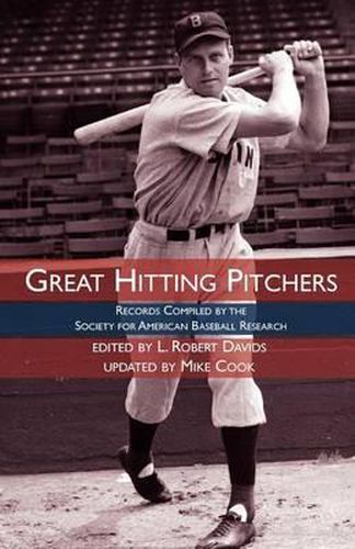 Cover image for Great Hitting Pitchers: Records Compiled by the Society for American Baseball Research
