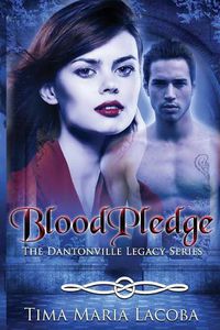 Cover image for BloodPledge: The Dantonville Legacy Series