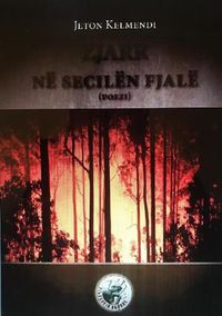 Cover image for Zjarre ne secile fjale