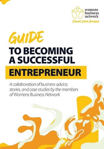 Cover image for Womens Business Network Guide to Becoming a Successful Entrepreneur