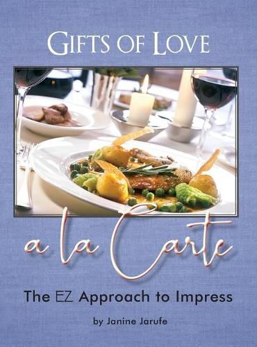 Cover image for Gifts of Love a la Carte: The EZ Approach to Impress