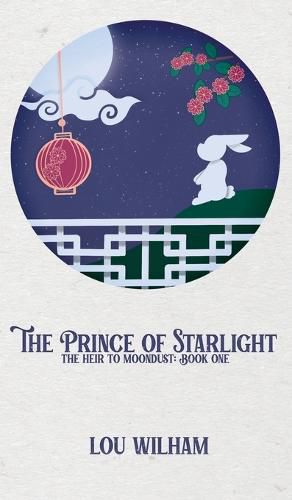 Cover image for The Prince of Starlight: The Heir to Moondust: Book One