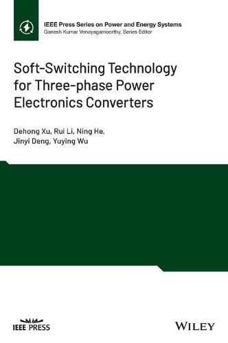 Soft-Switching Technology for Three-phase Power Electronics Converters