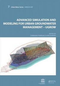 Cover image for Advanced Simulation and Modeling for Urban Groundwater Management - UGROW: UNESCO-IHP