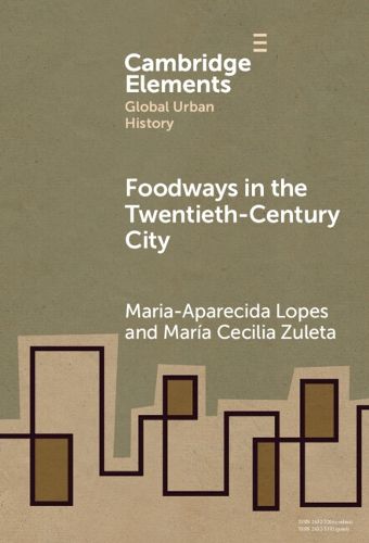 Foodways in the Twentieth-Century City