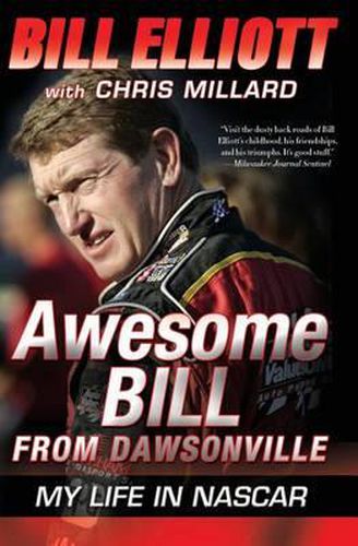 Cover image for Awesome Bill From Dawsonville: My Life in NASCAR