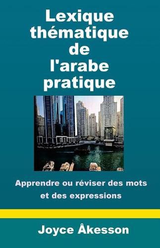 Cover image for Lexique Thematique de l'Arabe Pratique