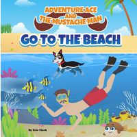 Cover image for Adventure Ace and the Mustache Man