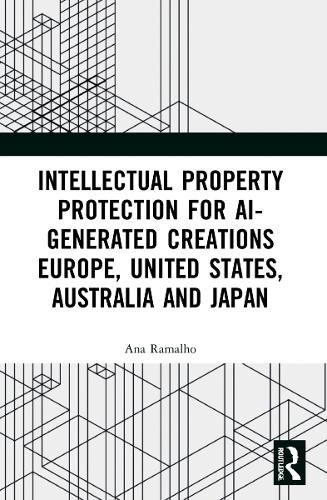 Cover image for Intellectual Property Protection for AI-generated Creations