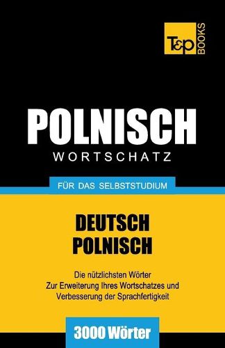 Cover image for Polnischer Wortschatz fur das Selbststudium - 3000 Woerter
