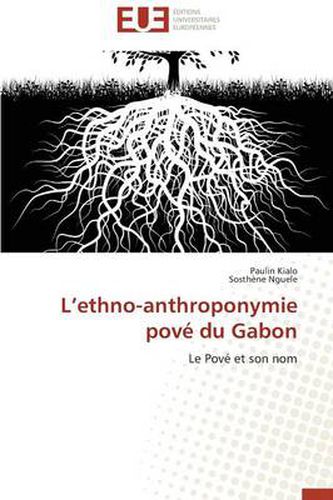 Cover image for L Ethno-Anthroponymie Pov Du Gabon