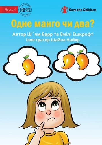 Cover image for One Mango Or Two? - Одне манго чи два?