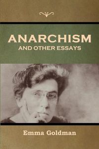 Cover image for Anarchism and Other Essays