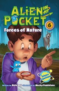 Cover image for Alien in My Pocket #6: Forces of Nature