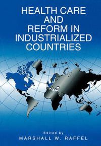 Cover image for Health Care and Reform in Industrialized Countries