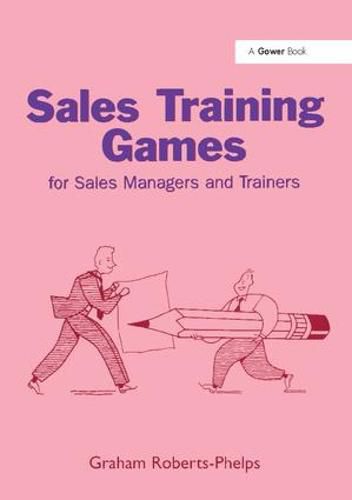 Cover image for Sales Training Games: For Sales Managers and Trainers