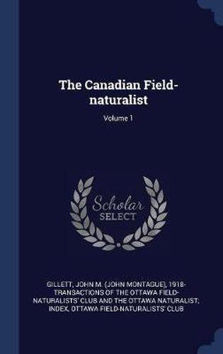 Cover image for The Canadian Field-Naturalist; Volume 1
