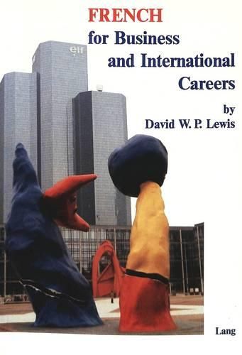 Cover image for French for Business and International Careers Vocabulary - Stylistics - Culture: A College Reader