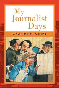 Cover image for My Journalist Days