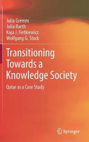 Cover image for Transitioning Towards a Knowledge Society: Qatar as a Case Study