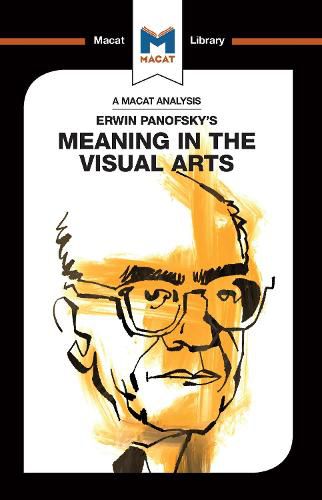 Cover image for An Analysis of Erwin Panofsky's Meaning in the Visual Arts