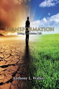 Cover image for Transformation: Living a Christian Life