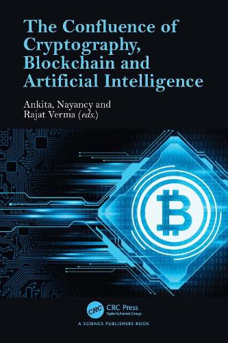 Cover image for The Confluence of Cryptography, Blockchain and Artificial Intelligence