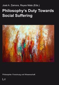 Cover image for Philosophy's Duty Towards Social Suffering