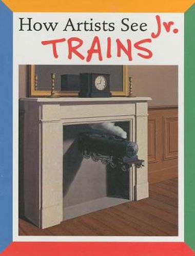 Cover image for How Artists See Jr. Trains