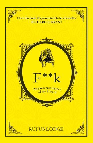 Cover image for F**k: An Irreverent History of the F-Word