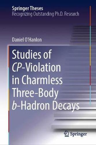 Cover image for Studies of CP-Violation in Charmless Three-Body b-Hadron Decays