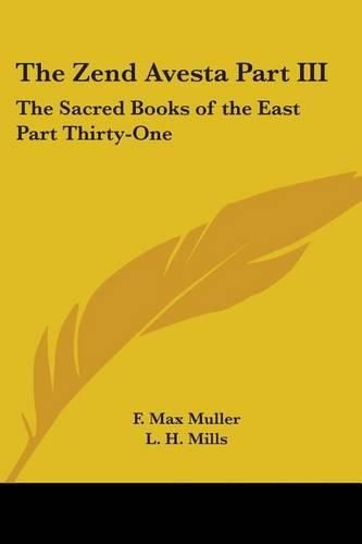 Cover image for The Zend Avesta Part III: The Sacred Books of the East Part Thirty-One