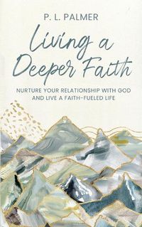 Cover image for Living a Deeper Faith