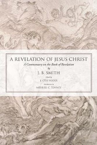 Cover image for Revelation of Jesus Christ: A Commentary on the Book of Revelation