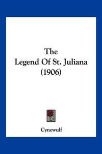 Cover image for The Legend of St. Juliana (1906)