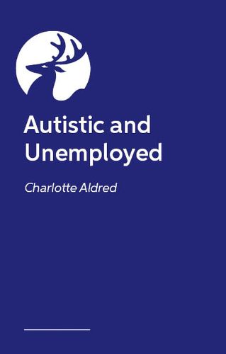 Cover image for Autistic and Unemployed?