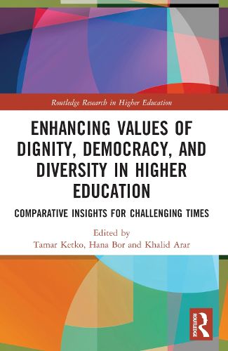 Enhancing Values of Dignity, Democracy, and Diversity in Higher Education